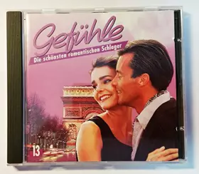 Couverture du produit · Gefühle - Die schönsten romantischen Schlager Vol. 13 Club Exklusiv 794875 - unbekannt