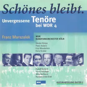 Couverture du produit · Schönes Bleibt. Unvergessene Tenöre Bei WDR 4