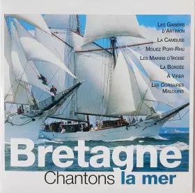 Couverture du produit · Bretagne Chantons La Mer
