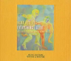 Couverture du produit · Hank Roberts : Everything is Alive
