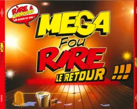 Couverture du produit · Mega fou rire Le Retour !!!
