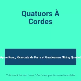 Couverture du produit · Quatuors À Cordes