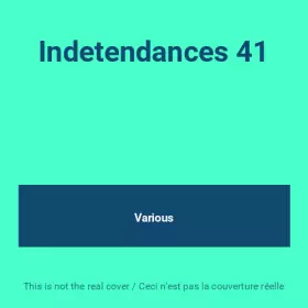 Couverture du produit · Indetendances 41