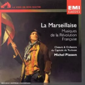 Couverture du produit · La Marseillaise - Musiques de la Révolution Française