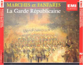 Couverture du produit · Marches Et Fanfares - La Garde Républicaine