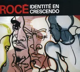 Couverture du produit · Identite En Crescendo by Roce