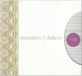 Couverture du produit · Relaxations D'ailleurs Inde [Import]