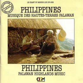 Couverture du produit · Philippines - Musique Des Hautes-Terres Palawan