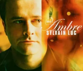 Couverture du produit · Ambre by Sylvain Luc Solo