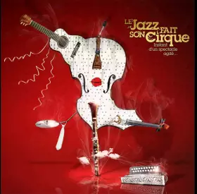 Couverture du produit · Le Jazz Fait Son Cirque