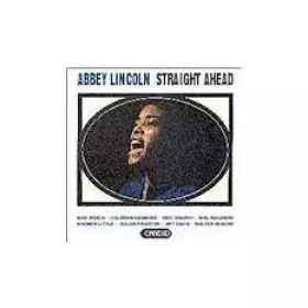 Couverture du produit · Abbey Lincoln: Straight Ahead [CD]