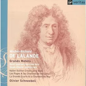 Couverture du produit · De Lalande: Grands Motets /Les Pages & Chantres Ã‚· Grande Ecurie Ã‚· Schneebeli by Michel-Richard de Lalande (2002-10-21)
