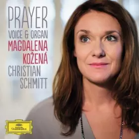 Couverture du produit · Prayer - Voice & Organ by Magdalena Kozen?? (2014-04-08)