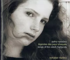 Couverture du produit · Zpěvy Vysočny  Légendes Des Pays Tchèques  Songs Of The Czech Highlands
