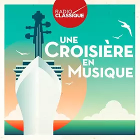 Couverture du produit · Une Croisière en Musique (Rc)