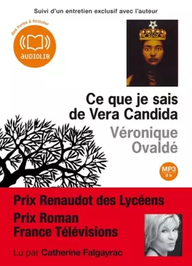 Couverture du produit · Ce que je sais de Vera Candida (op) - Audio livre 1 CD MP3 - 646 Mo