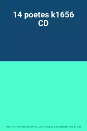 Couverture du produit · 14 poetes k1656 CD