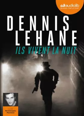 Couverture du produit · Ils vivent la nuit: Livre audio 2 CD MP3
