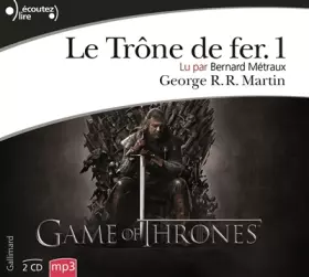 Couverture du produit · Le Trône de fer (Tome 1)