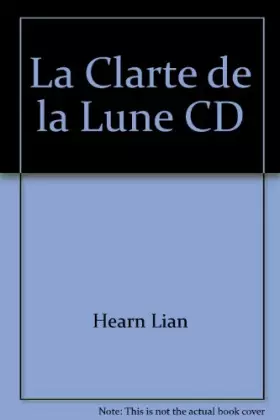 Couverture du produit · LA CLARTE DE LA LUNE