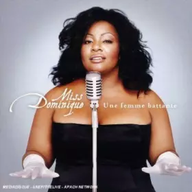 Couverture du produit · Une Femme Battante by Miss Dominique (2006-11-27)