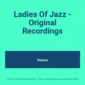 Couverture du produit · Ladies Of Jazz - Original Recordings