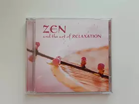 Couverture du produit · ZEN and the Art of Relaxation