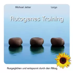 Couverture du produit · Autogenes Training - Ausgeglichen und entspannt durch den Alltag