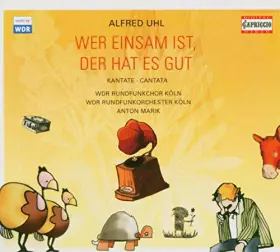 Couverture du produit · Alfred Uhl: Wer Einsam Ist, Der Hat Es Gut