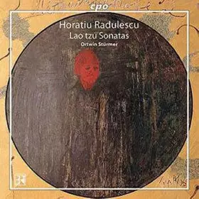 Couverture du produit · Horatiu Radulescu : Lao Tzu Sonatas [Import]