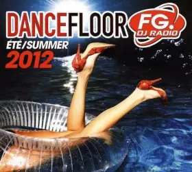Couverture du produit · Dancefloor FG Eté/Summer 2012