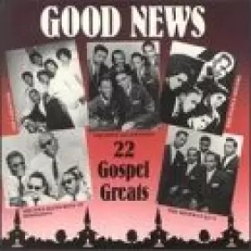 Couverture du produit · Good News-22 Gospel Greats