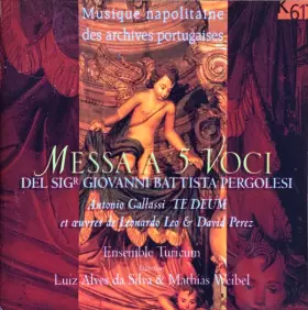 Couverture du produit · Messa A 5 Voci - Musique Napolitaine Des Archives Portugaise