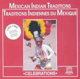 Couverture du produit · Mexican Indian Traditions  Traditions Indiennes De Mexique