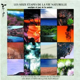 Couverture du produit · Les Sieze Étapes de La Vie Naturelle