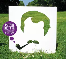 Couverture du produit · Putain de Toi-Hommage a Brassens