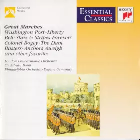 Couverture du produit · Great Marches : Washington Post●Liberty Bell●Stars & Stripes Forever!●Colonel Bogey●The Dam Busters●Anchors Aweigh And Other Fa