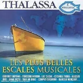 Couverture du produit · Thalassa : Les Plus belles escales musicales