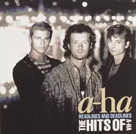 Couverture du produit · Headlines And Deadlines : The Hits Of A-Ha