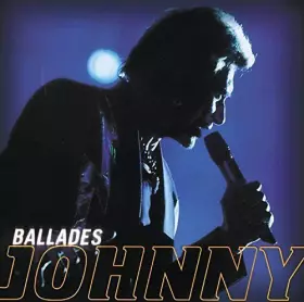 Couverture du produit · Ballades by HALLYDAY,JOHNNY (1999-10-18)