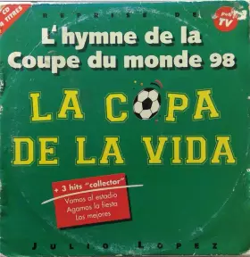Couverture du produit · La Copa De La Vida, L'Hymne De La Coupe Du Monde 98