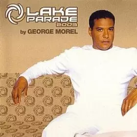 Couverture du produit · George Morel / Lake Parade 2003