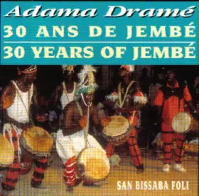 Couverture du produit · San Bissaba Foli (30 Ans De Jembé)