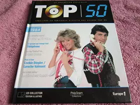Couverture du produit · Collection TOP 50 novembre decembre 1984 CD + livre