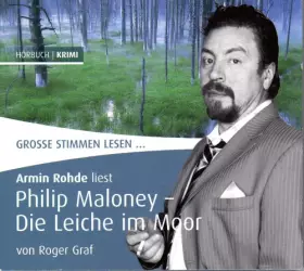 Couverture du produit · Philip Maloney - Die Leiche im Moor, 1 Audio-CD - Armin Rohde