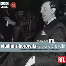 Couverture du produit · Vladimir Horowitz : Le Piano à la folie (Coffret 3 CD)