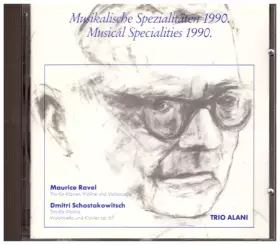 Couverture du produit · Musikalische Spezialitäten 1990 · Trio Für Klavier, Violine Und Violoncello (Ravel) · Trio Für Klavier, Violine Und Violoncello