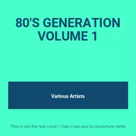 Couverture du produit · 80'S GENERATION VOLUME 1