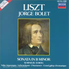 Couverture du produit · Liszt: Oeuvres pour Piano, Vol.3 : Sonata en si mineur, Valse Impromptu, Liebestraume, 3 Nocturnes