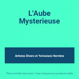 Couverture du produit · L'Aube Mysterieuse